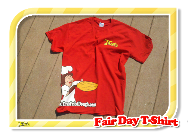 Tara's Fried Dough Fair Day T-Shirt